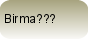 Birma???